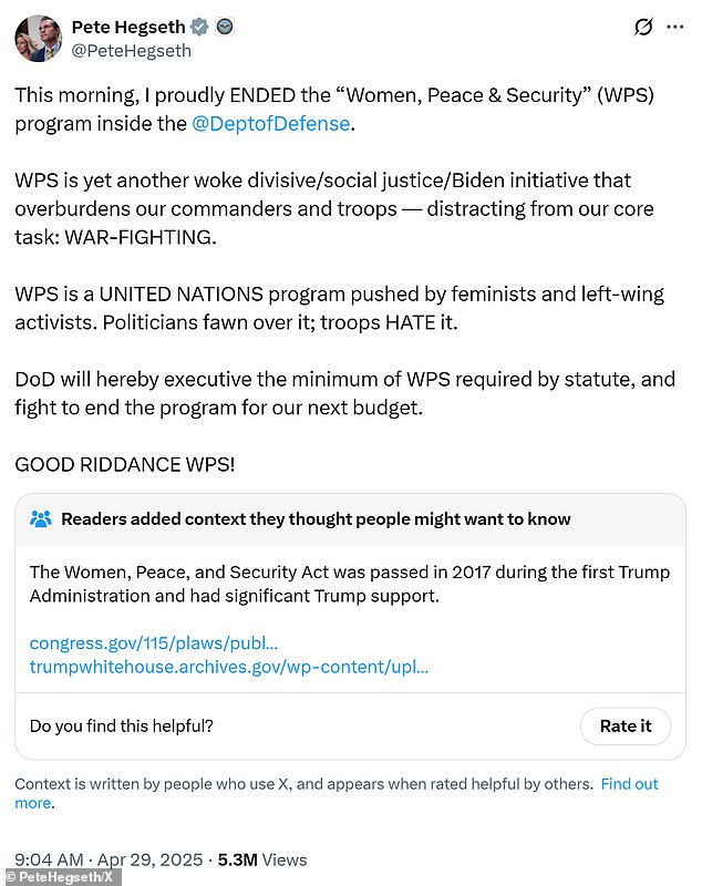 On Tuesday, Hegseth announced that he would begin dismantling the Women, Peace, and Security (WPS) program, a defense-wide initiative that promotes women's participation in peace-building efforts and national security planning