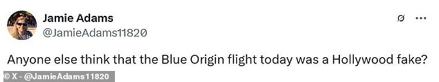On X, formerly Twitter, conspiracy theories ignited as users claimed that the Blue Origin misison had been a fake