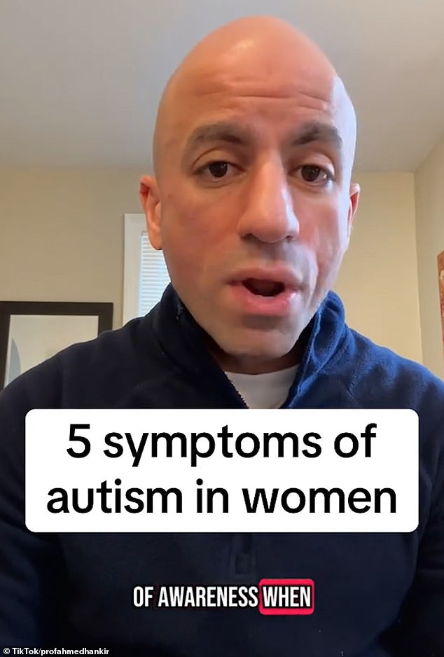 Professor Ahmed Hankir, a professor in the UK and a consultant psychiatrist in Canada, has revealed five signs that may be indicative of autism in women