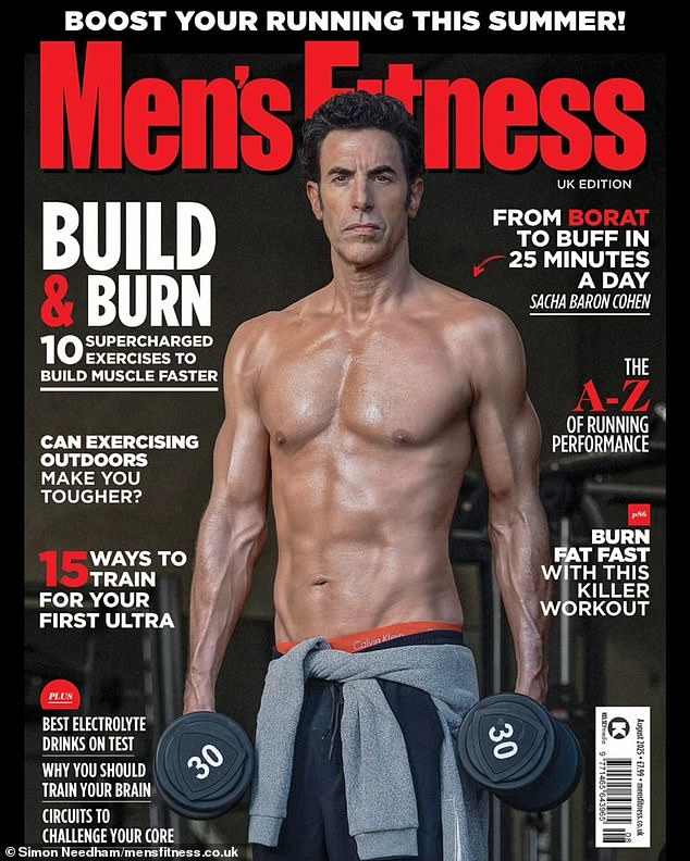 Posing shirtless for Men's Fitness UK cover, Sacha Baron Cohen looked incredible as he showed off his chiselled abs and toned arms