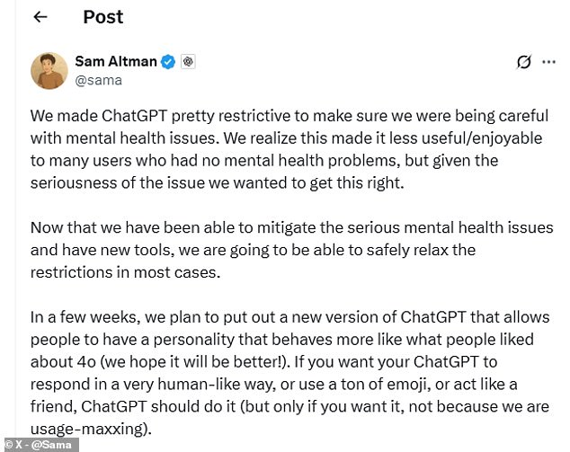 In a recent post on X, Sam Altman wrote that ChatGPT would 'safely relax the restrictions' on users discussing mental health problems