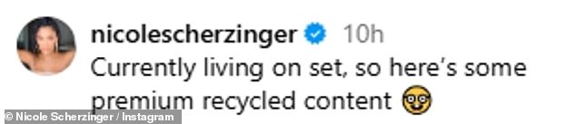 She told her Instagram followers: 'Currently living on set, so here¿s some premium recycled content'