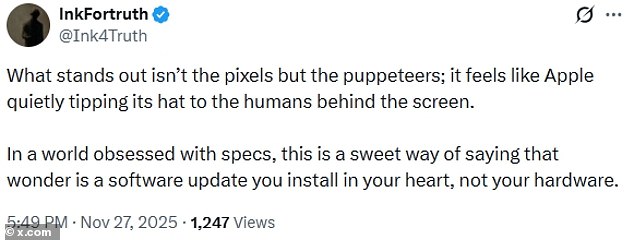 Another said 'it feels like Apple quietly tipping its hat to the humans behind the screen'