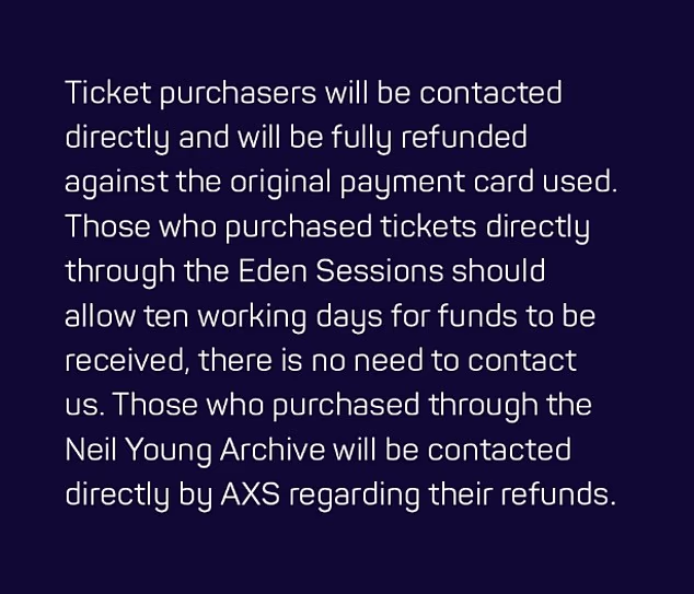Eden Sessions, who run the outdoor gigs he was due to play, also shared their own statement on Instagram on Saturday, including Neil's message to fans