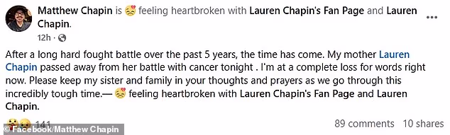 Her son announced the news on social media Tuesday evening. 'After a long hard fought battle over the past 5 years, the time has come. My mother Lauren Chapin passed away from her battle with cancer tonight,' he shared