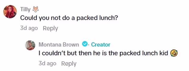When asked why doesn't she provide a packed lunch, she replied: 'I couldn’t but then he is the packed lunch kid', with a laughing emoji